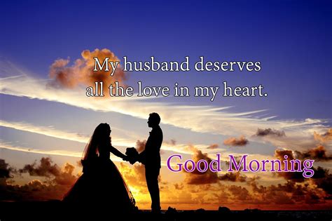 good morning quotes wishes  husband