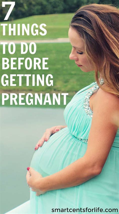 7 things you should do before getting pregnant getting pregnant
