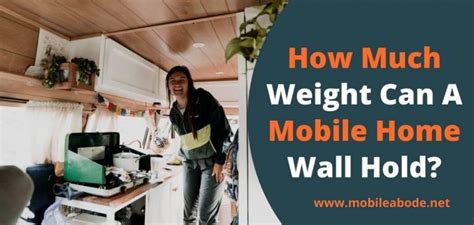 weight   mobile home wall hold mobile abode