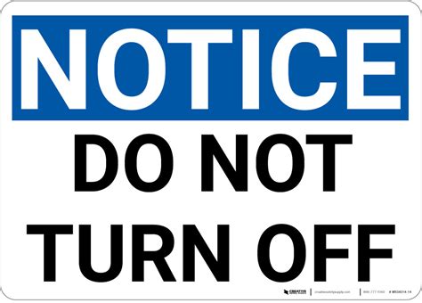 notice   turn  wall sign  today