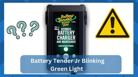 battery tender jr blinking green light  signals   meaning hookedontool