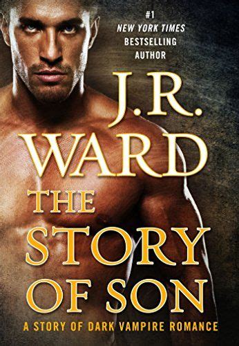 The Story Of Son Kindle Edition By J R Ward