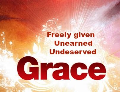 grace grace  gods unearned undeserved favor  blessing