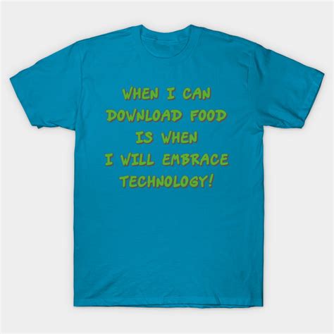 funny food quote t shirts manny quote