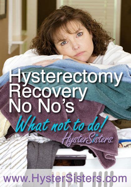 hysterectomy recovery no no s what not to do see more