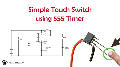 simple touch switch circuit   timer ic