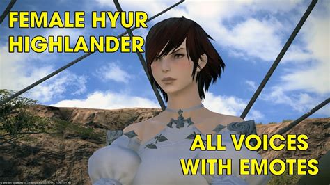 ffxiv female hyur highlander all voices english youtube