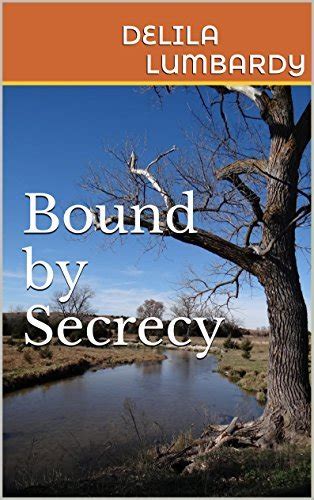 bound by secrecy by delila lumbardy goodreads