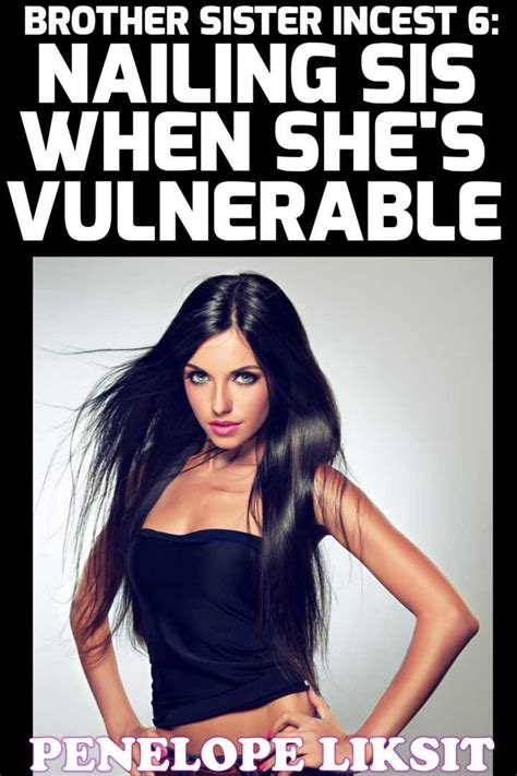 Nailing Sis When Shes Vulnerable Brother Sister Incest 6 – Eden Books