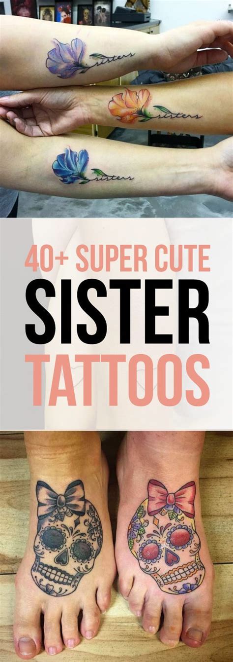 40 super cute sister tattoo designs tattooblend wörter tattoos neue