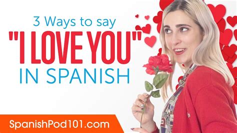 Three Ways To Say I Love You In Spanish Youtube