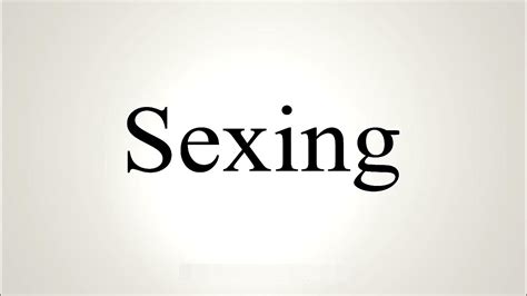 How To Say Sexing Youtube