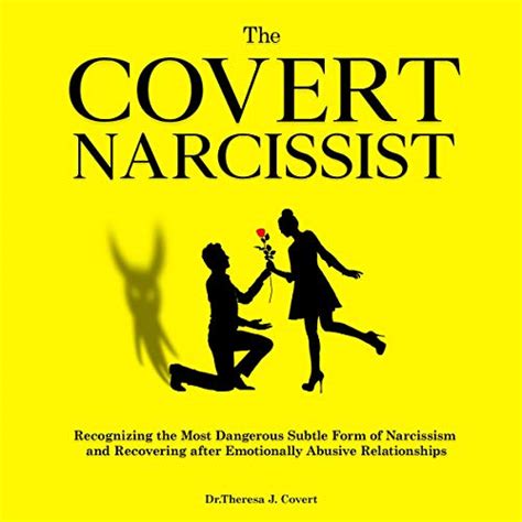the covert narcissist recognizing the most dangerous subtle form of