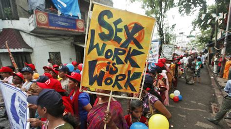 Those In Sex Work Are Workers Entitled To Govt Schemes 12 000