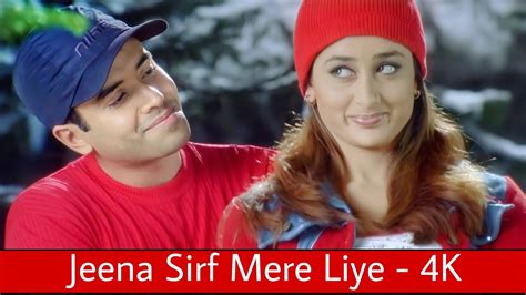 Jeena Sirf Mere Liye 4k Video Song Tusshar Kapoor Kareena Kapoor