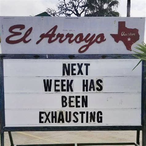 Next Week Has Been Exhausting Elarroyoatx Elarroyosign Funny Dating