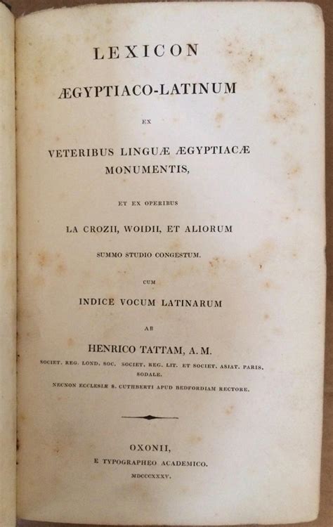 lexicon aegyptiaco latinum ex veteribus linguae agypticae monumentis