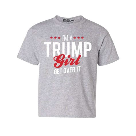 Im A Trump Girl Get Over It Youths T Shirt Re Elect Trump 2020 Maga