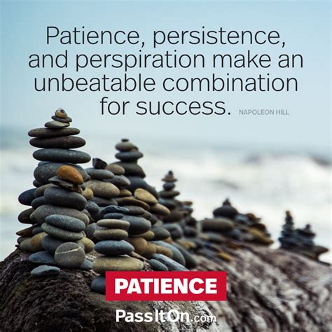 patience persistence  perspiration   foundation