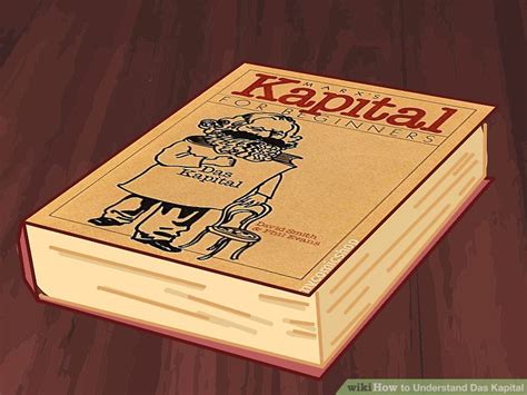 how to understand das kapital 12 steps with pictures wikihow