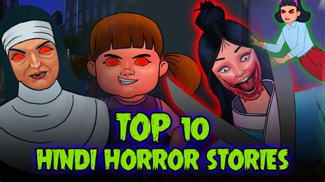Top 10 Hindi Horror Stories Stories In Hindi Moral Stories