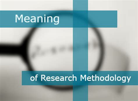 meaning  research methodology