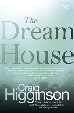 dream house  craig higginson reviews discussion bookclubs lists