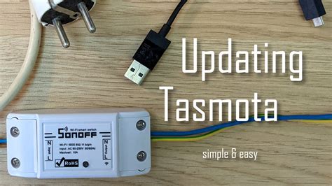 update tasmota  ways    latest  greatest features  smarthome journey