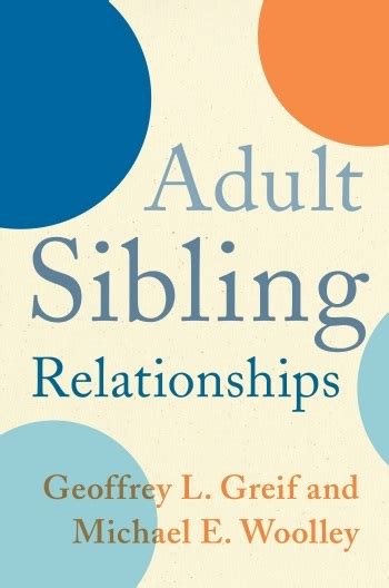 Adult Sibling Relationships Columbia University Press