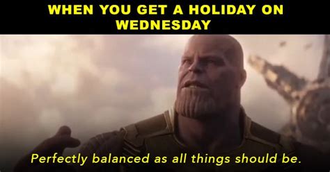 a holiday on a wednesday is just about the best thing that can happen