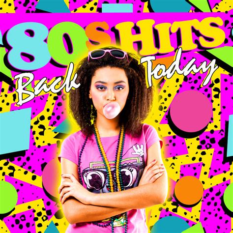 80s Hits Back Today By Various Artists On Spotify