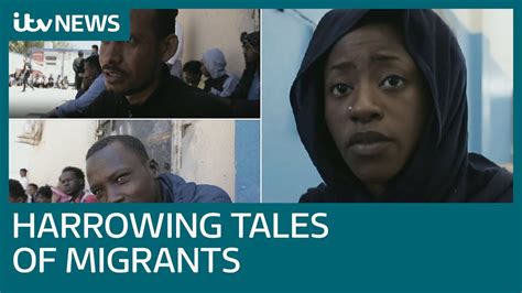 Harrowing Tales Tell Story Of Migrants Desperate To Reach Europe From