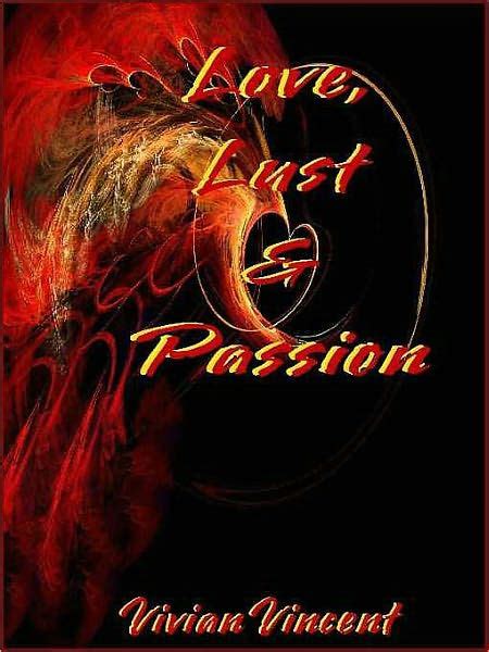 Love Lust And Passion By Vivian Vincent Nook Book Ebook Barnes