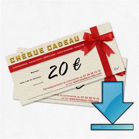 cheque cadeau  recevoir par mail cdip boutique logiciel de genealogie  scrapbooking