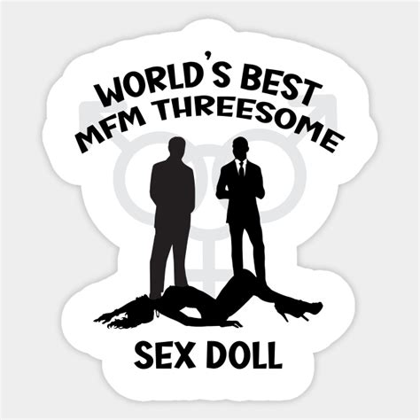 Hotwife World S Best Mfm Threesome Sex Doll Swinger Lifestyle Design