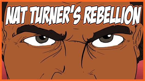 Nat Turner And The Rebellion That Shook The South Youtube