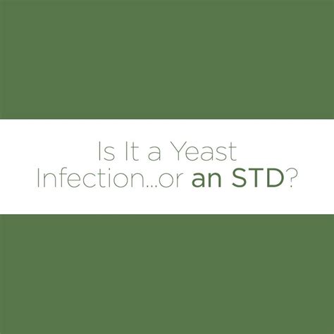 is it a yeast infection or something else women s health