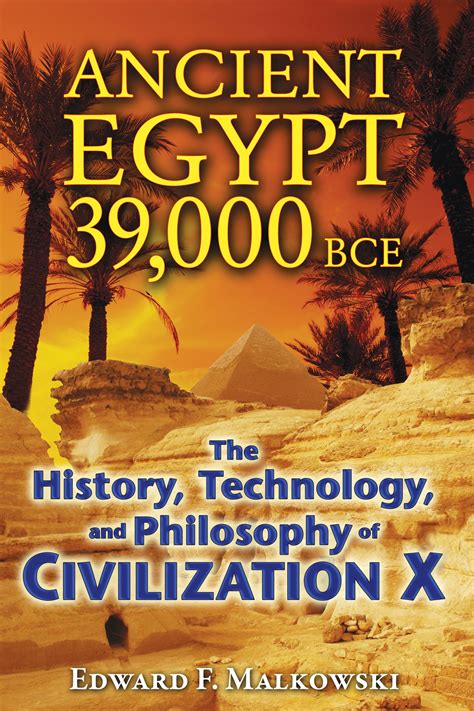 Ancient Egypt 39 000 Bce Book By Edward F Malkowski