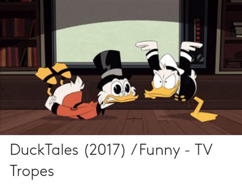 Ducktales 2017 Funny Tv Tropes Funny Meme On Me Me