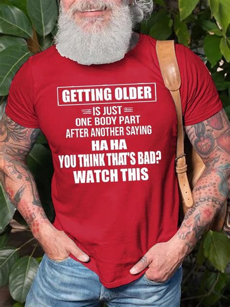 men s getting older is just one body part after another saying haha you