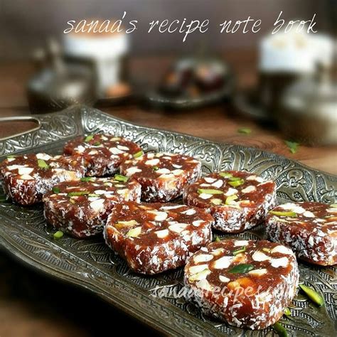 date and nut roll sanaa s recipe dessert recipes indian dessert recipes indian food recipes