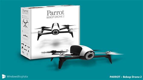 recensione parrot bebop drone  windowsblogitalia