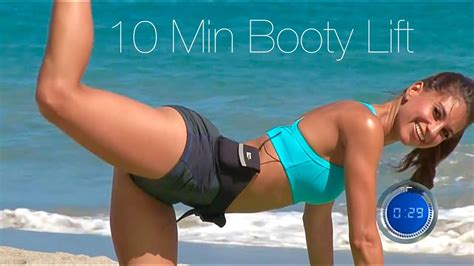 10 Minute Beach Body Workouts The Booty Lift Real Time Youtube