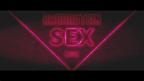Rammstein Sex {perfect Instrumental Cover} Youtube Free Nude Porn Photos
