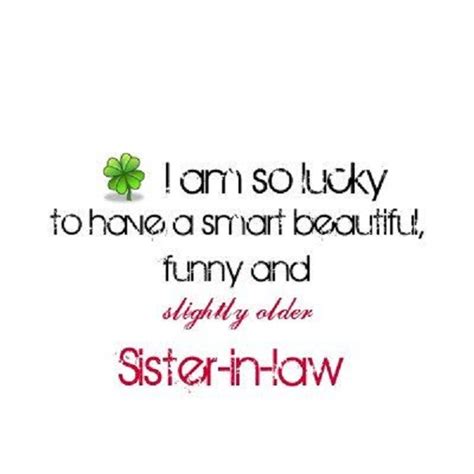 49 best sister in law quotes quotations and sayings picsmine