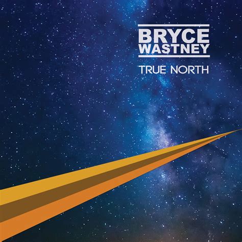 true north cd  bryce wastney