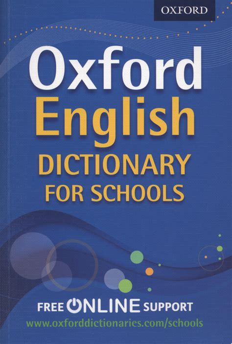 oxford english dictionary  schools  oxford dictionaries