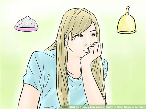 4 Ways To Know When You Re Ready To Start Using A Tampon Wikihow