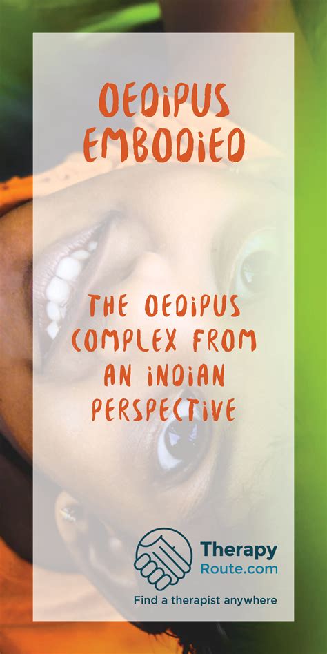 Indian Oedipus Embodied Oedipus Complex Psychoanalysis Therapy