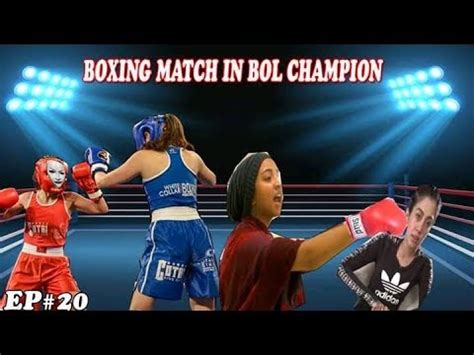 boxing match  bol champion episode youtube